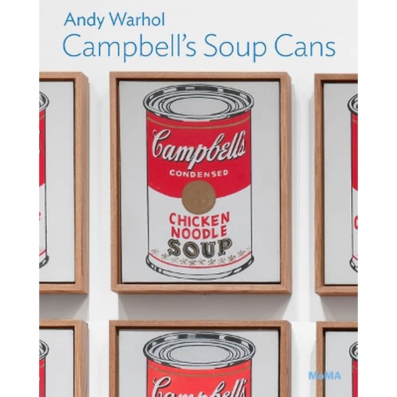 Andy Warhol: Campbell’s Soup Cans