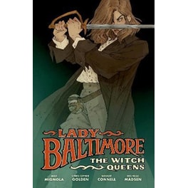 Lady Baltimore: The Witch Queens