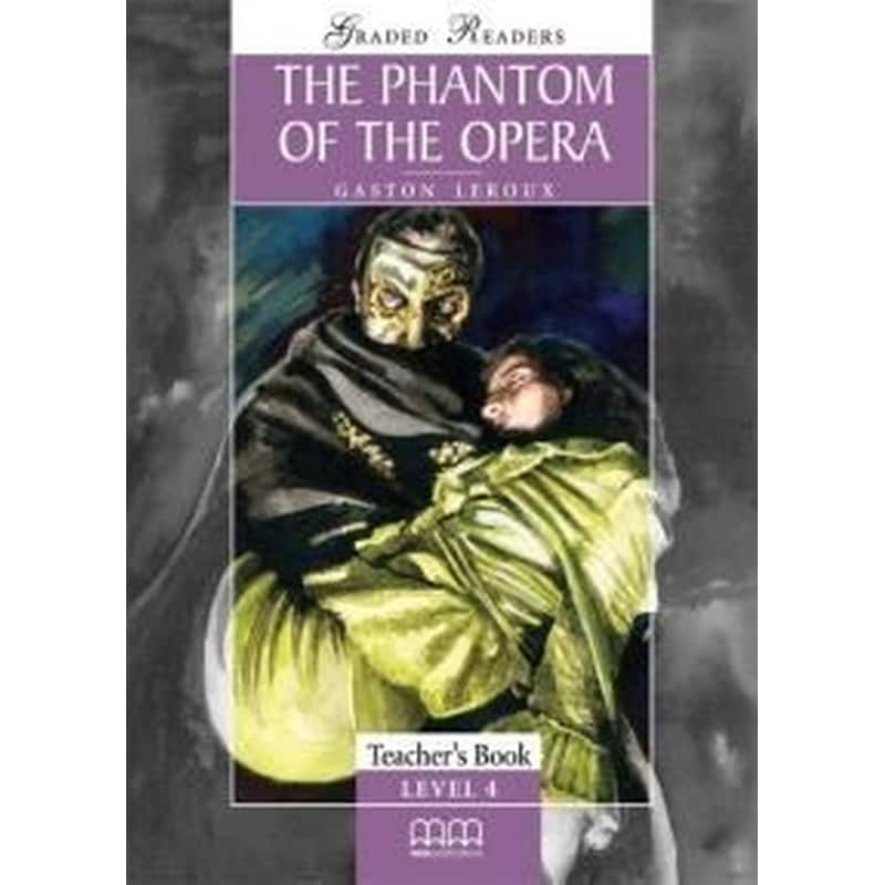 Gr 4- Phantom Of the Opera Teacher s Book