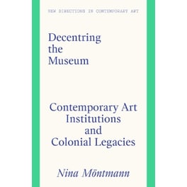Decentring the Museum