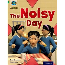 Project X Origins: Green Book Band, Oxford Level 5: Making Noise: The Noisy Day