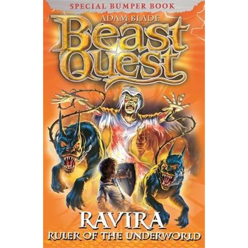 Beast Quest- Ravira Ruler of the Underworld v. 7