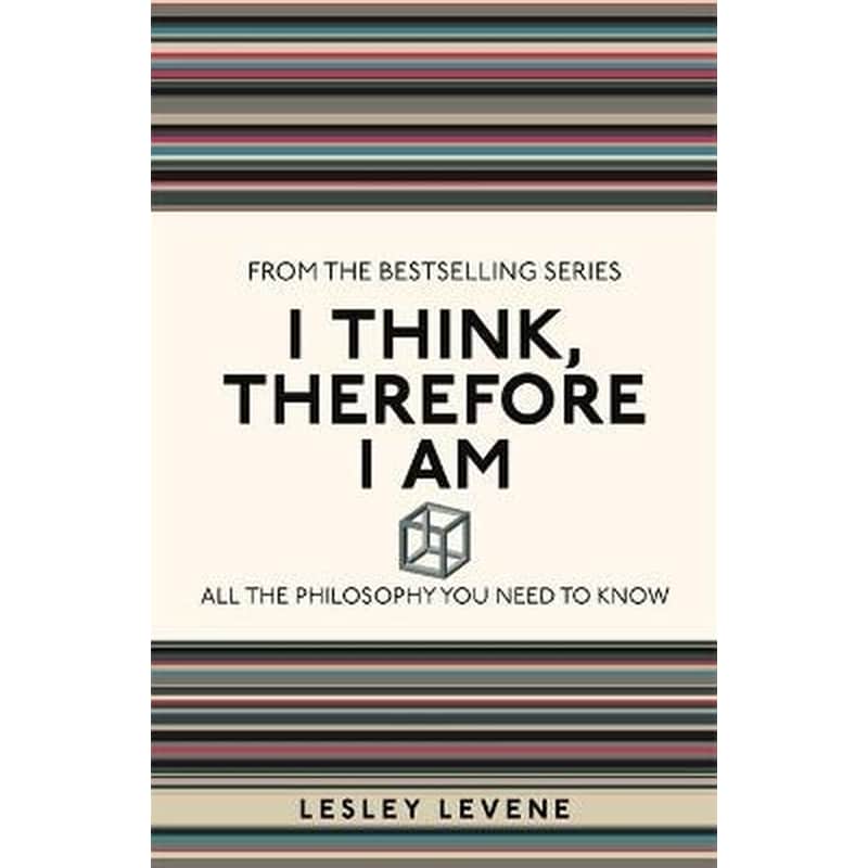 I Think, Therefore I Am
