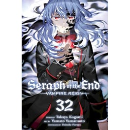 Seraph of the End, Vol. 32