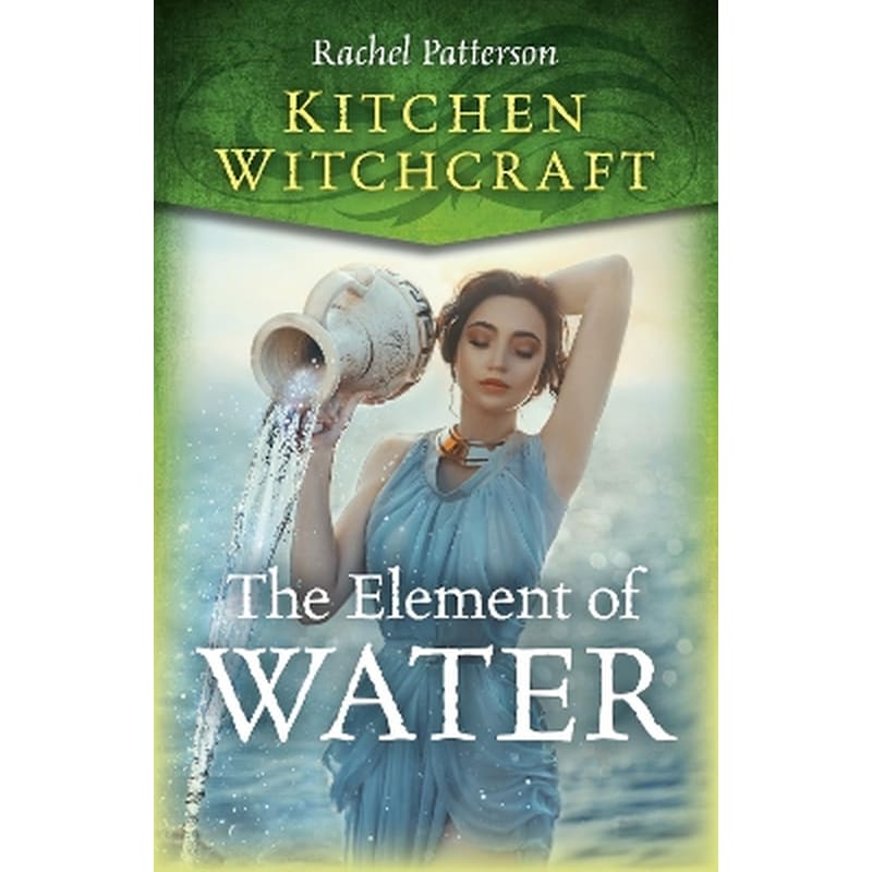 Kitchen Witchcraft: The Element of Water