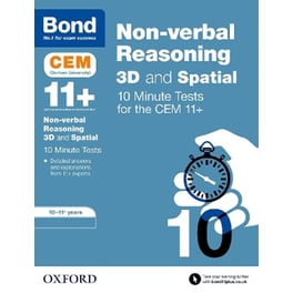 Bond 11+: CEM 3D Non-Verbal Reasoning 10 Minute Tests: Ready for the 2024 exam