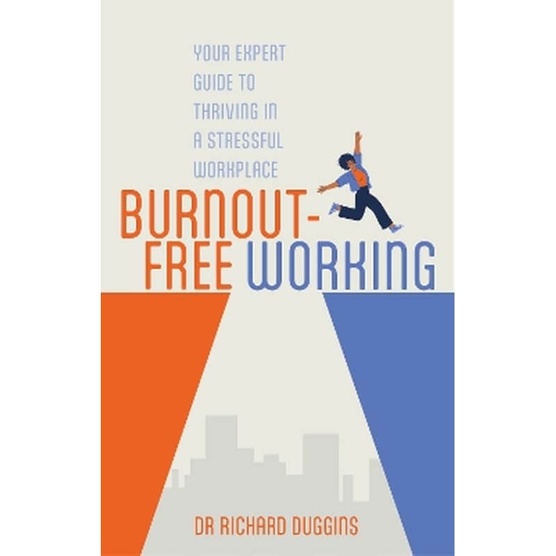 Burnout-Free Working