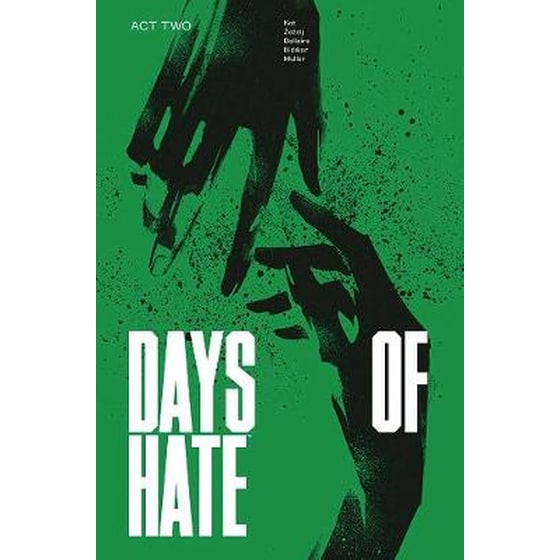 Days of Hate Act Two image 0