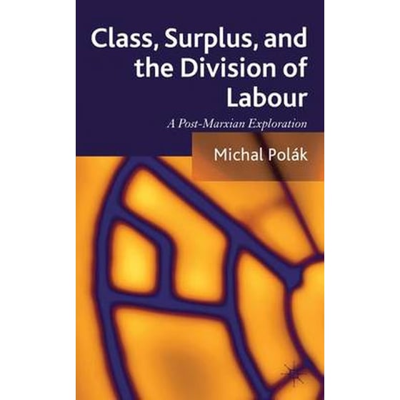 Class, Surplus, and the Division of Labour image 0