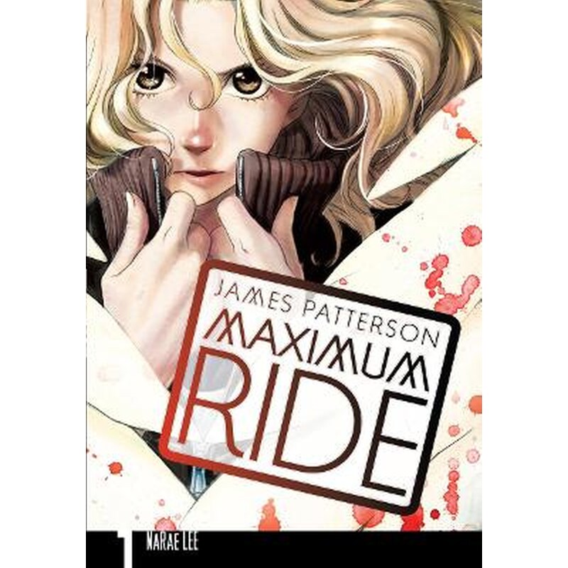 Maximum Ride: Manga Volume 1