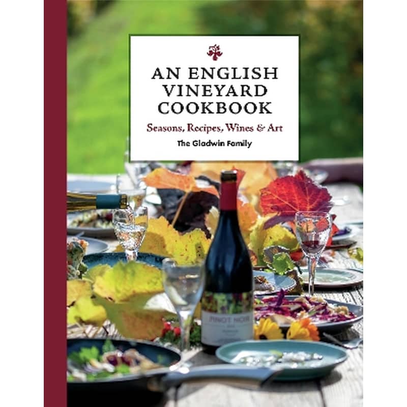 An English Vineyard Cookbook