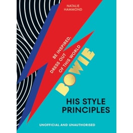 Bowie His Style Principles