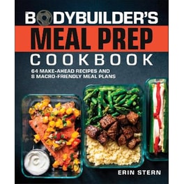 The Bodybuilder's Meal Prep Cookbook