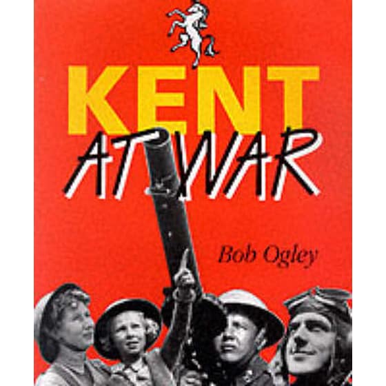 Kent at War image 0