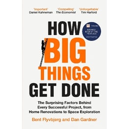 How Big Things Get Done