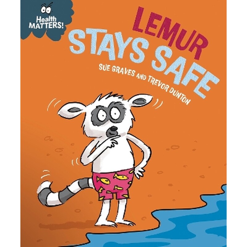 Health Matters: Lemur Stays Safe