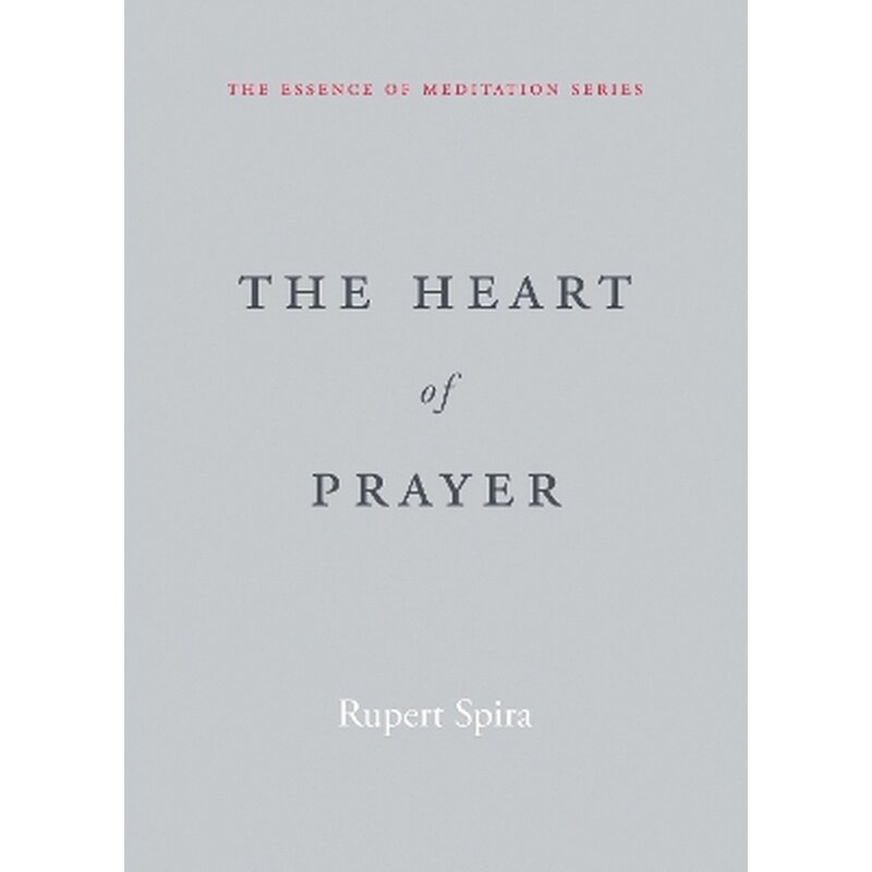 The Heart of Prayer