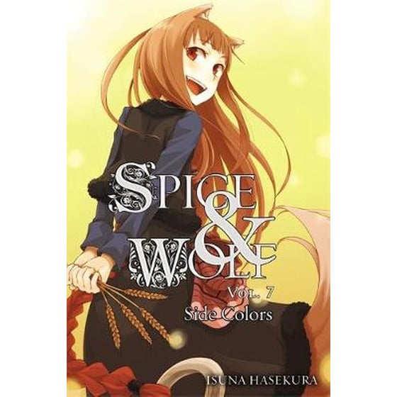 Spice and Wolf, Vol. 7 (light novel), Vol. 7 Spice and Wolf, Vol. 7 (light novel) Side Colors (Novel) image 0