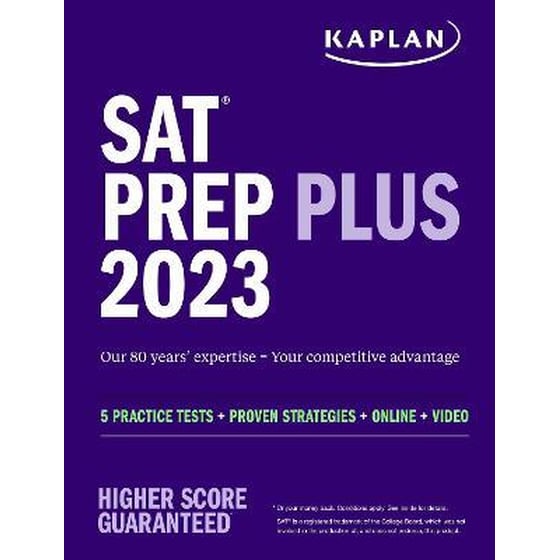 SAT Prep Plus 2023: Includes 5 Full Length Practice Tests, 1500+ Practice Questions, + 1 Year Online Access to Customizable 250+ Question Bank and 2 Official College Board Tests image 0