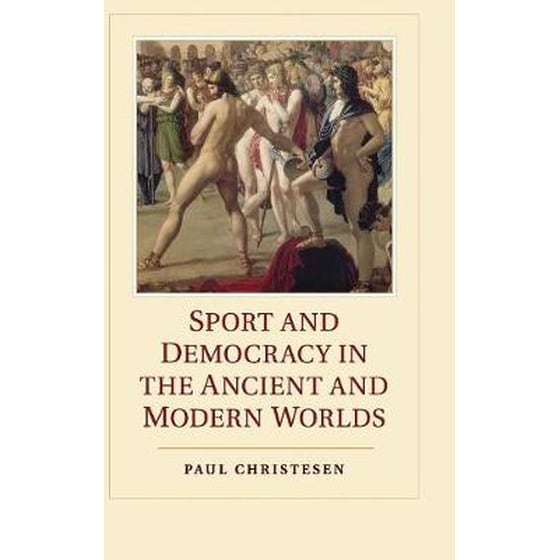 Sport and Democracy in the Ancient and Modern Worlds image 0
