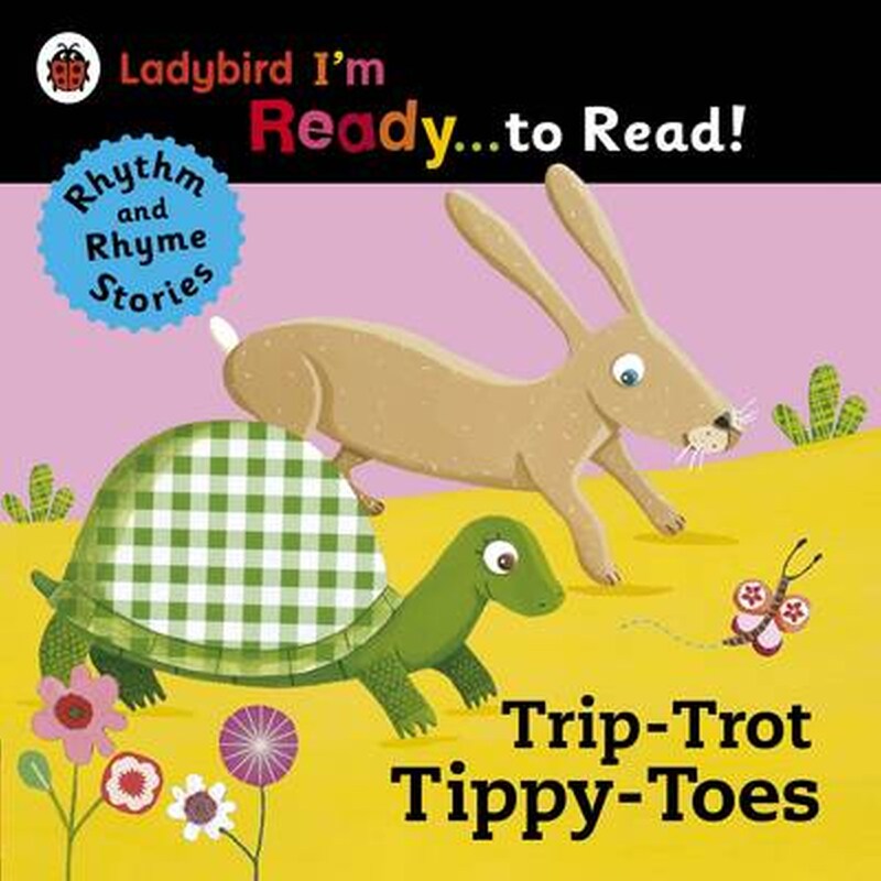 Trip-Trot Tippy-Toes- Ladybird Im Ready to Read