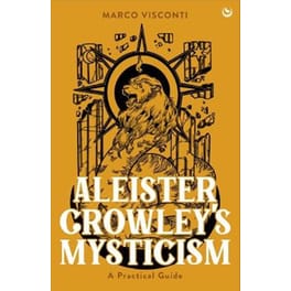Aleister Crowley's Mysticism