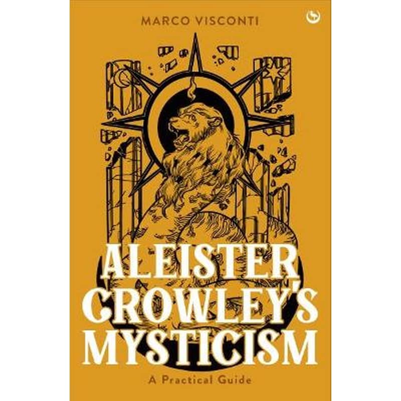 Aleister Crowleys Mysticism
