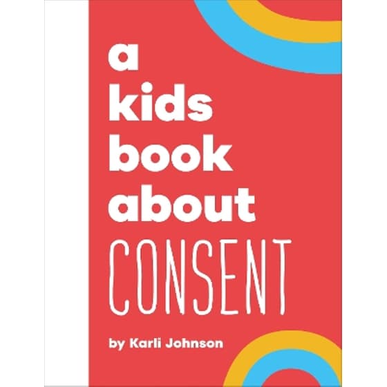 A Kids Book About Consent image 0