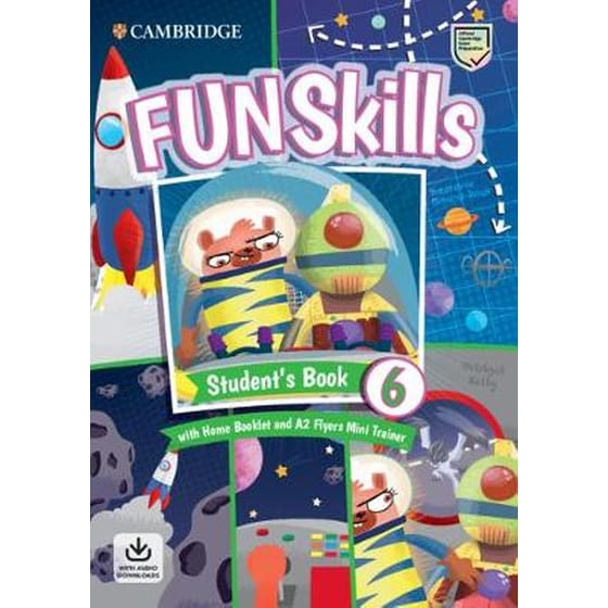 Fun Skills Level 6/Flyers Student's Book with Home Booklet and Mini Trainer with Downloadable Audio image 0