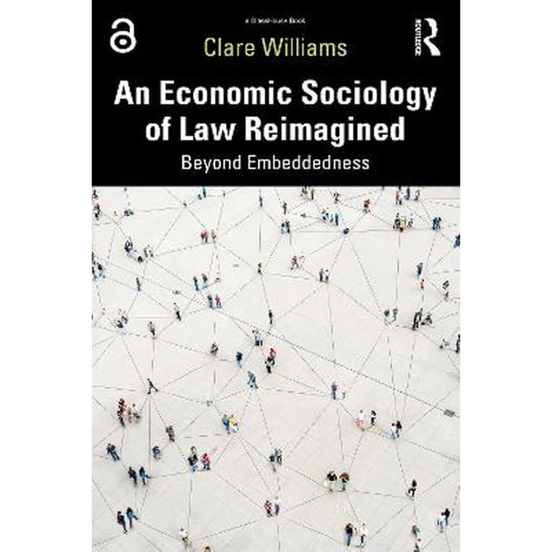 Economic Sociology of Law Reimagined