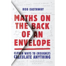 Maths on the Back of an Envelope