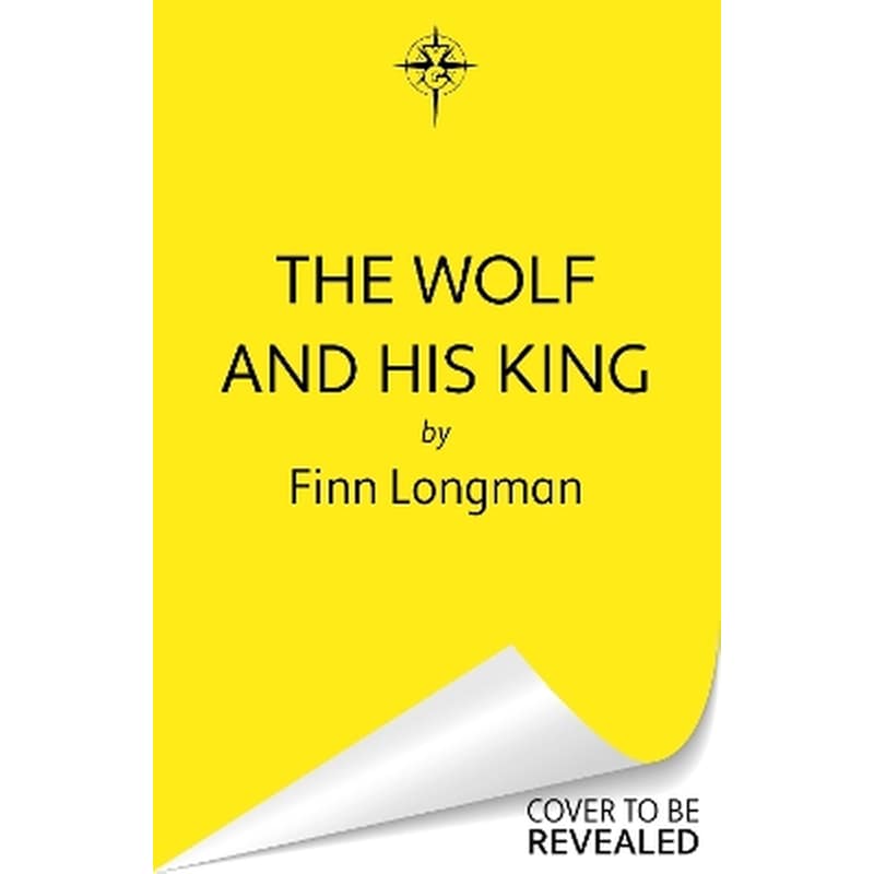 The Wolf and His King