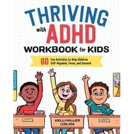 Thriving with ADHD Workbook for Kids