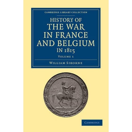 History of the War in France and Belgium, in 1815 image 0