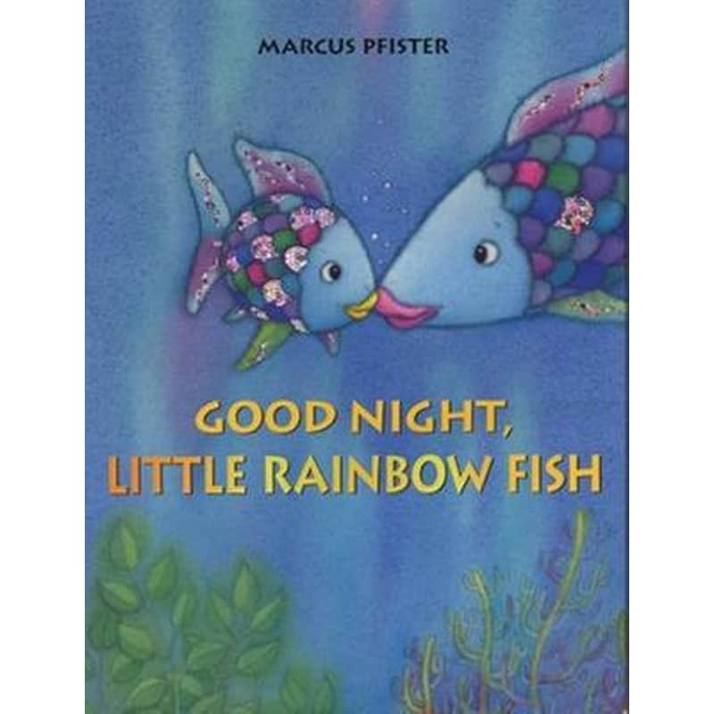 Good Night, Little Rainbow Fish
