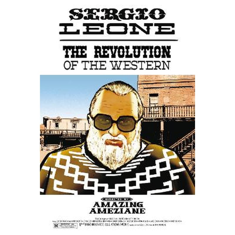 Sergio Leone: The Revolution Of The Western