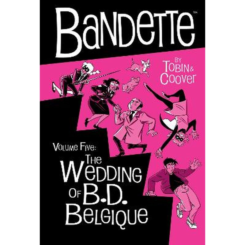 Bandette, Vol. 5: The Wedding of B.D. Belgique