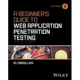A Beginner's Guide To Web Application Penetration Testing