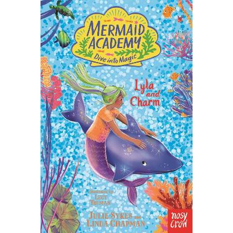 Mermaid Academy: Lyla and Charm
