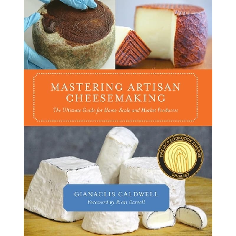 Mastering Artisan Cheesemaking