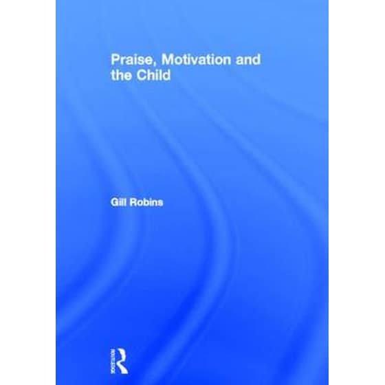 Praise, Motivation and the Child image 0