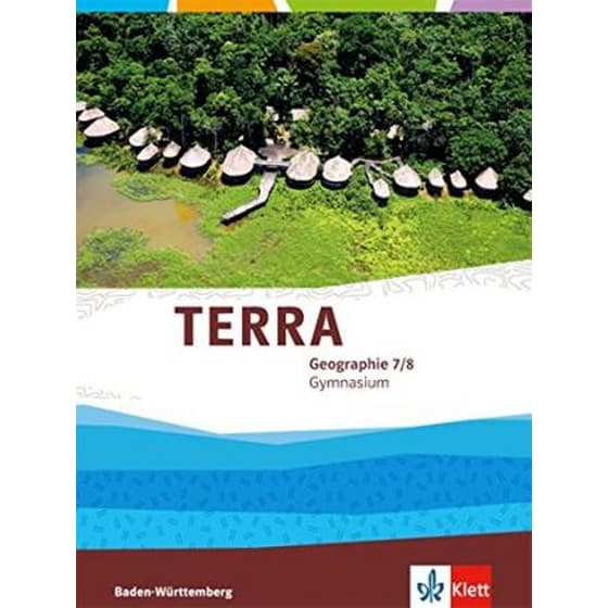 TERRA Geographie für Baden-Württemberg. Schülerbuch 7./8. Klasse. Ausgabe für Gymnasien image 0
