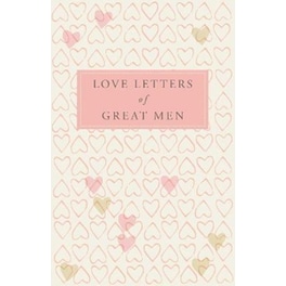 Love Letters of Great Men