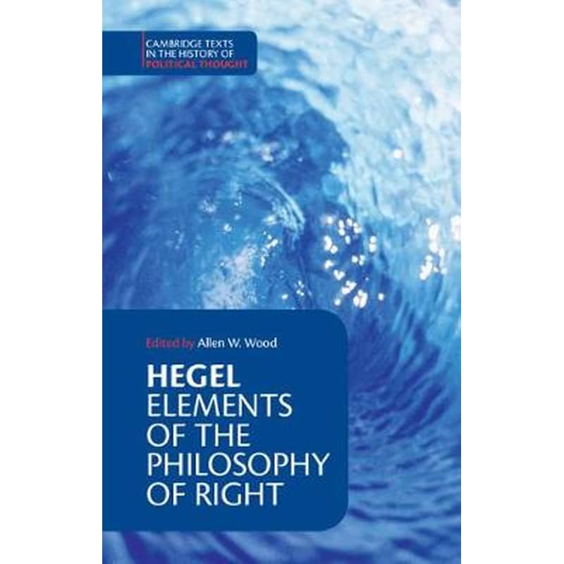 Hegel- Elements of the Philosophy of Right