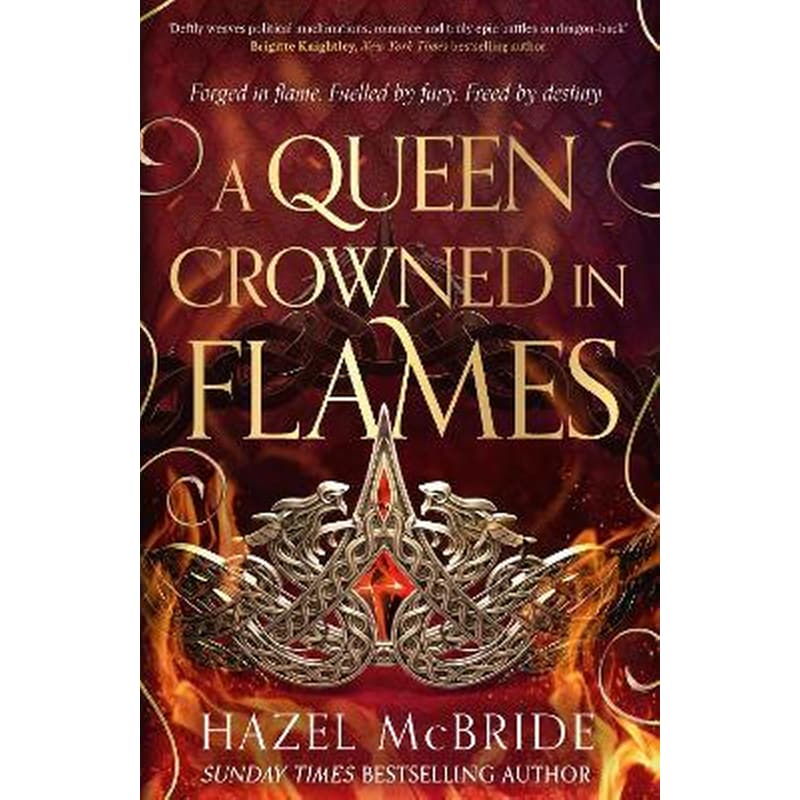 A Queen Crowned in Flames