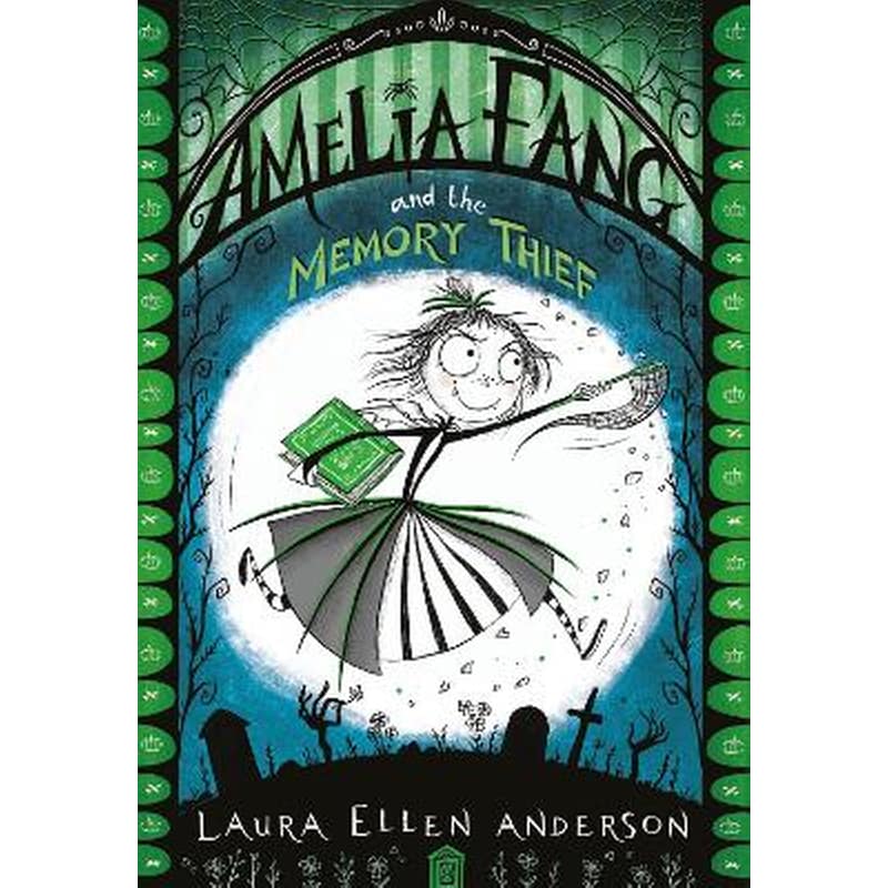 Amelia Fang and the Memory Thief