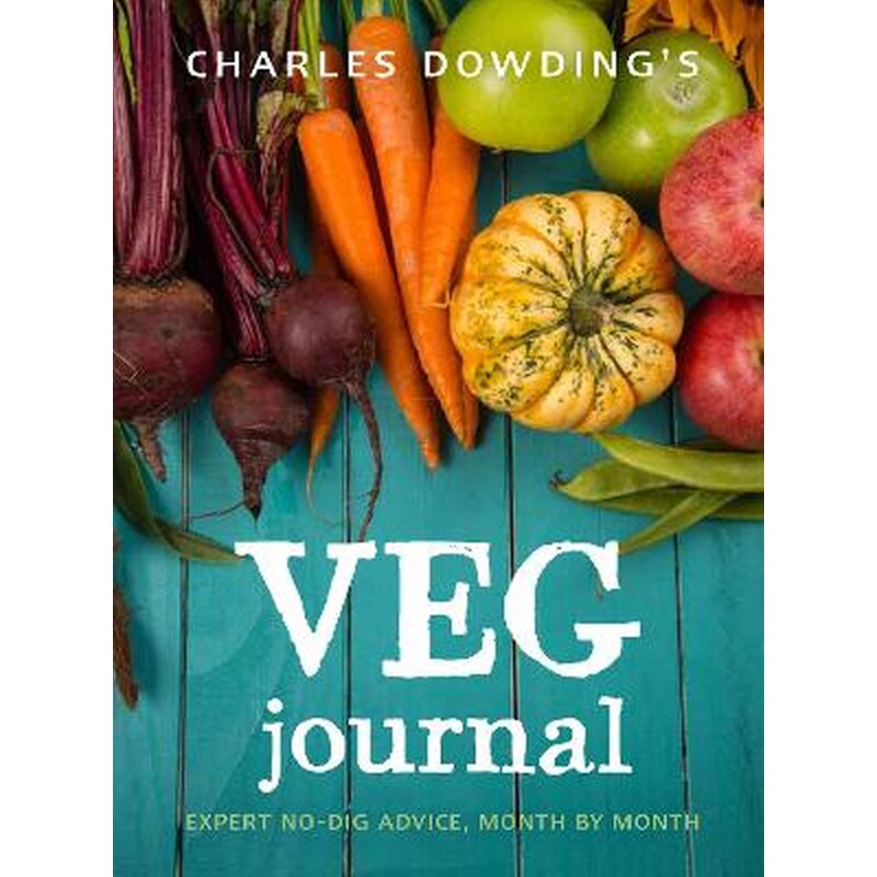Charles Dowdings Veg Journal