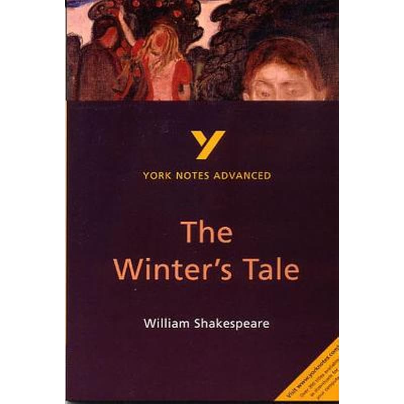 Winters Tale: York Notes Advanced everything you need to catch up, study and prepare for and 2023 and 2024 exams and assessments