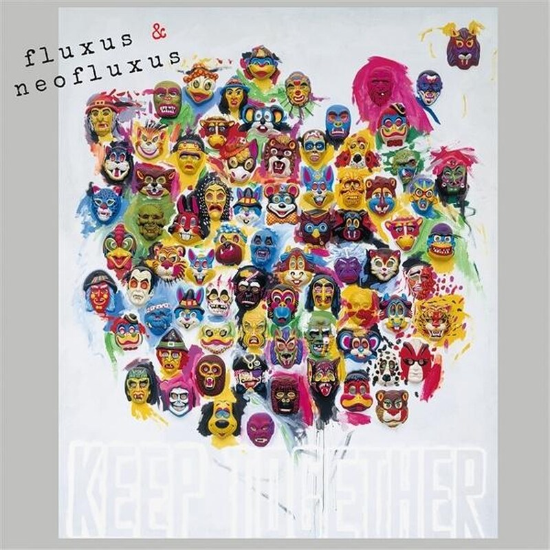 Fluxus Neofluxus: Keep Together (2CD)