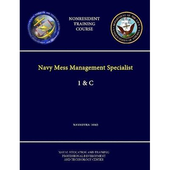 Navy Mess Management Specialist 1 & C - NAVEDTRA 14163 - (Nonresident Training Course) image 0